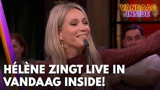 Unieke beelden: Hélène zingt live in de uitzending van Vandaag Inside! | VANDAAG INSIDE