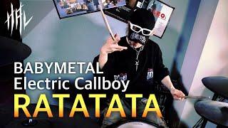 BABYMETAL x Electric Callboy - RATATATA / HAL Drum Cover