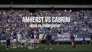 Amherst College Lacrosse vs. Cabrini [NCAA DIII Championship]