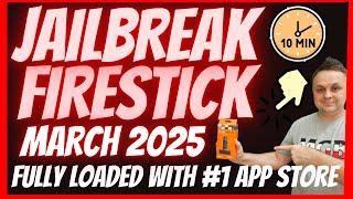 JAILBREAK FIRESTICK IN MARCH 2025 WITH THE #1 FIRESTICK STORE EVER MADE!