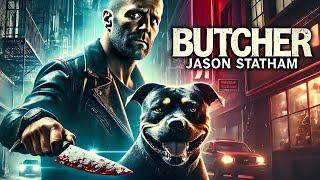 BUTCHER | JASON STATHAM | New English Movie Trailer | Action Thriller