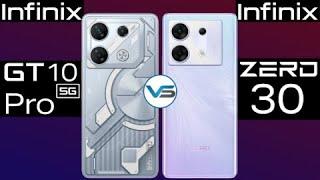 Infinix GT 10 Pro VS Infinix Zero 30 5G | Infinix Zero 30 5G VS Infinix GT 10 Pro | Zero 30 5G