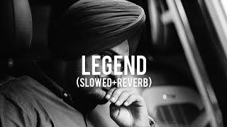 LEGEND (SLOWED AND REVERB) SIDHU MOOSE WALA