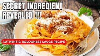 Authentic Bolognese Sauce Recipe with SECRET Ingredient
