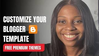 Customize Your BLOGGER Template Like a Pro!