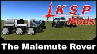 KSP Mods - The Malemute Rover