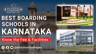 Top Boarding Schools in Karnataka | Know the Fee & Facilities | Top 10 residential schools Karnataka