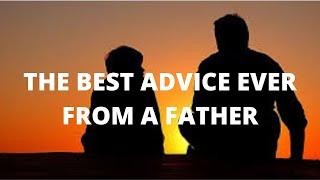 The Best Advice Ever From A Father. #Judge #OfficialKingHenry #Inspiration