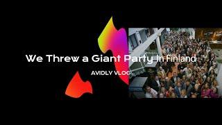 We threw a giant party in Finland | Avidly Summer Vlog