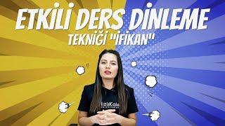 ETKİLİ DERS DİNLEME TEKNİĞİ - İFİKAN