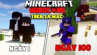 KiraMC Tóm Tắt 100 Ngày Minecraft Sinh Tồn Siêu Khó Trên Sa Mạc Cùng Bạn Thân KuroMC !!