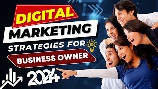 Digital marketing strategies for Business Owner | Digital marketing