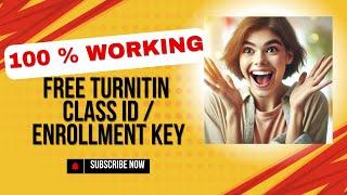 FREE TURNITIN CLASS ID AND ENROLLMENT KEY. 100% WORKING NON REPOSITORY