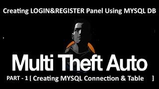 [MTA][MYSQL] Login Panel  Part- 1[MTA SCRIPTING][Tutorial]