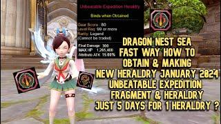 Fast Way How To Make Unbeatable Expedition Heraldry on DN SEA : Just 5 Days For Make 1 Heraldry ?