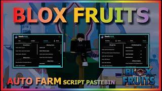 BLOX FRUITS Script Pastebin 2024 AUTO FARM | SEA EVENT | AUTO RAID | MASTERY FARM SMOOTH & MORE