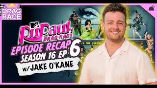 RuPaul’s Drag Race | Season 16 Ep 6 Recap with Jake O'Kane