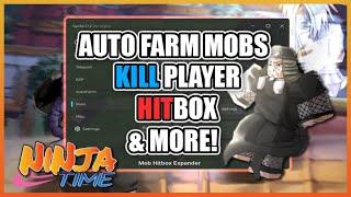 Ninja Time Script Hack • Auto Farm Mobs • Kill Player • Hitbox And More