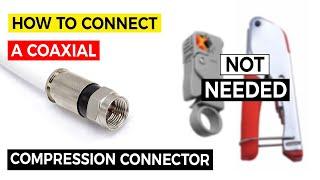 Coax Compression Connector without Tool 