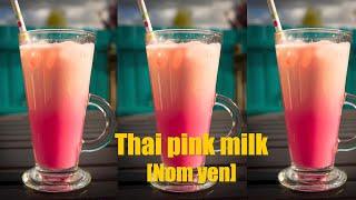 Thai pink milk - Nom Yen - นมเย็น