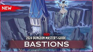 New Bastions | 2024 Dungeon Master's Guide | D&D