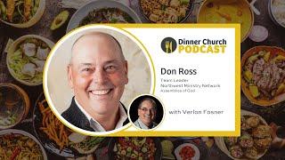 Don Ross: Dinner Church as a Planting Strategy