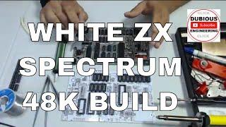 DuB-EnG: WHITE MODERN  PCB - ZX Spectrum 48k refurbishment - lots of soldering and faultfinding PT4