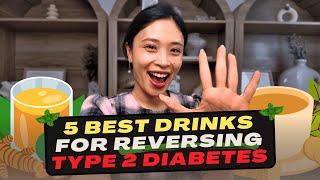 5 Best Drinks for Reversing Type 2 Diabetes