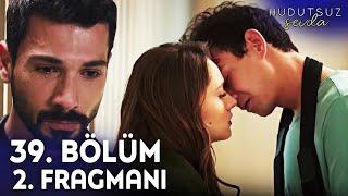 Hudutsuz Sevda 39. Bölüm 2. Fragmanı | Zeynep'in Gizli Kaçamağı!