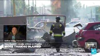 Ukraine's Kharkiv hit by 10 airstrikes after Kyiv's drone attack on Russia • FRANCE 24 English