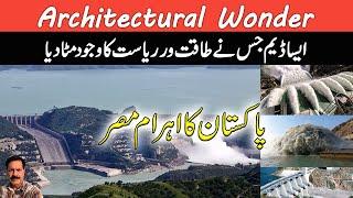 Tarbela Dam I Architectural Wonder of Pakistan I Largest Earth-filled Dam in the World I River Indus