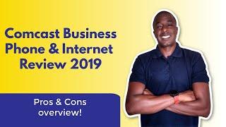 Comcast Business phone and internet service review 2019