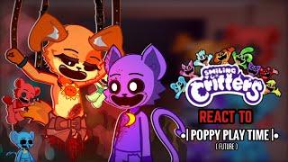  Smiling Critters React to.. || Gacha Club || Poppy Play Time Chapter 3