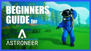 A beginners guide to ASTRONEER! *2024 UPDATED**