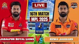  JRL vs RJ MPL 2025 Live  Jabalpur Royal Lions vs Rewa Jaguars 16th Match Live Score