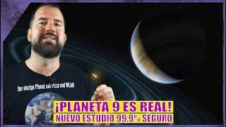 ¡La PRUEBA FINAL! ¡El Planeta 9 es REAL y FINALMENTE podemos PROBARLO!