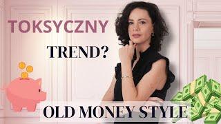 Ponadczasowa Elegancja czy Toksyczny Trend? Old Money Style.