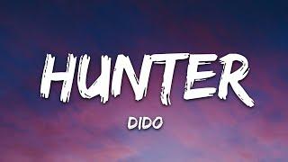 Dido - Hunter (Lyrics)