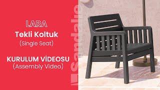 Sandalie Lara Tekli Koltuk Kurulum (Lara Single Seat Assembly)