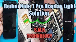 Redmi Note 7 Pro Display Light Solution S.M.R. TECHNOLOGY