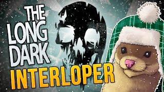 The Long Dark - Interloper #1 - I HAVE NO IDEA WHAT I'M DOING