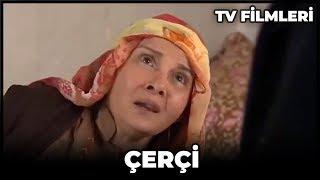 Çerçi - Kanal 7 TV Filmi