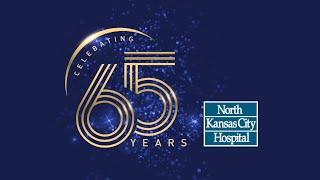 65 Years of North Kansas City Hospital