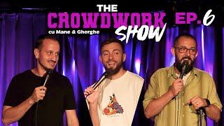 THE CROWDWORK SHOW | Ep. 6 (invitat - Madalin Cirje)