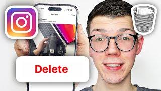 How To Delete A Photo From A Instagram Post - Full Guide