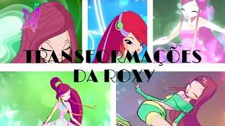 transformações da roxy /magic winx /enchantix/believix/harmonix/sirenix/buttleflix/