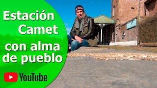 Con alma de pueblo – Estación Camet – cerca de Mar del Plata - (segunda parte)