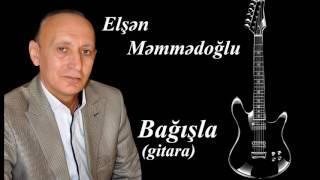 Elşən Məmmədoğlu azeri gitara bağışla