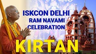 Ram Navami Kirtan || ISKCON Delhi || Kirtan Mela || H.H Lokanath Swami Maharaj || 30 March 2023