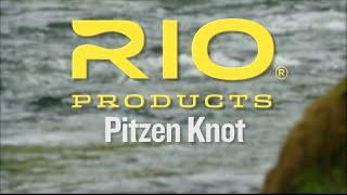 Pitzen Knot Tying Instructions - RIO Products